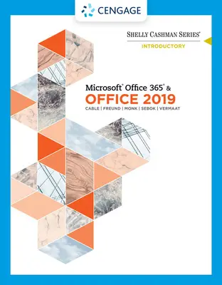 Shelly Cashman Seria Microsoftoffice 365 i Office 2019 Wprowadzenie - Shelly Cashman Series Microsoftoffice 365 & Office 2019 Introductory