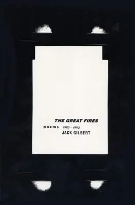 The Great Fires: Wiersze, 1982-1992 - The Great Fires: Poems, 1982-1992