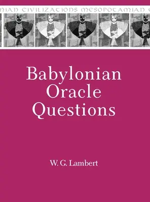 Pytania babilońskiej wyroczni - Babylonian Oracle Questions