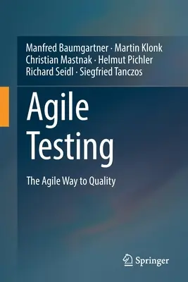 Zwinne testowanie: Zwinna droga do jakości - Agile Testing: The Agile Way to Quality