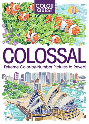 Color Quest: Colossal: Największe wyzwanie kolorowania według numerów - Color Quest: Colossal: The Ultimate Color-By-Number Challenge