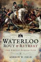 Waterloo: Trasa i odwrót - Waterloo: Rout and Retreat