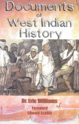 Dokumenty historii Indii Zachodnich - Documents of West Indian History