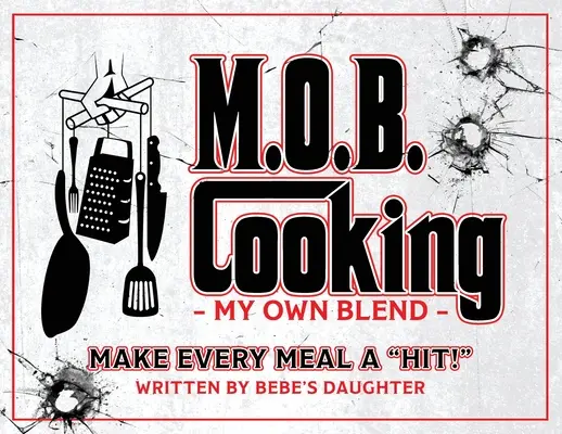 M.O.B. Cooking: Moja własna mieszanka - M.O.B. Cooking: My Own Blend