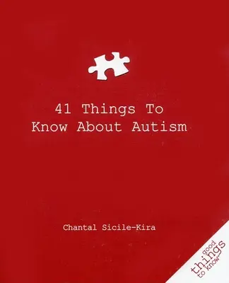 41 rzeczy, które warto wiedzieć o autyzmie - 41 Things to Know about Autism