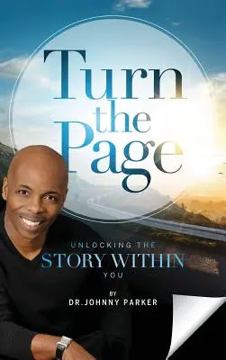 Turn the Page: Odblokowanie historii w tobie - Turn the Page: Unlocking the Story Within You