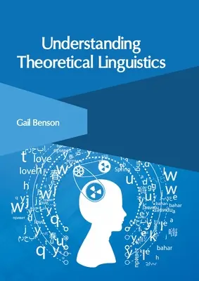 Zrozumieć lingwistykę teoretyczną - Understanding Theoretical Linguistics