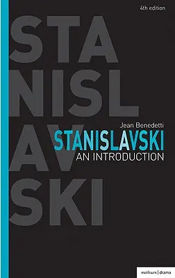 Stanisławski: wprowadzenie - Stanislavski: An Introduction