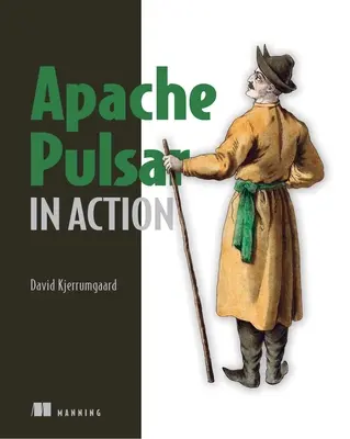 Apache Pulsar w akcji - Apache Pulsar in Action