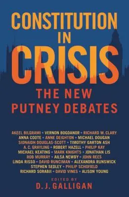 Konstytucja w kryzysie: Nowe debaty w Putney - Constitution in Crisis: The New Putney Debates