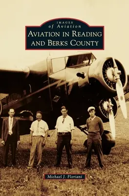 Lotnictwo w Reading i hrabstwie Berks - Aviation in Reading and Berks County