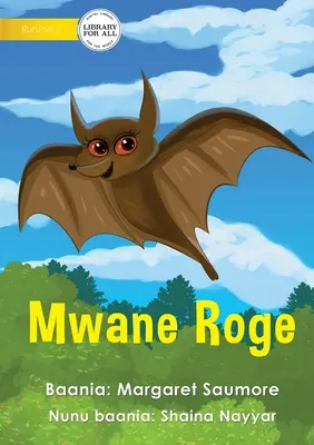 Latający lis - Mwane Roge - Flying Fox - Mwane Roge