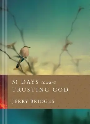 31 dni, by zaufać Bogu - 31 Days toward Trusting God