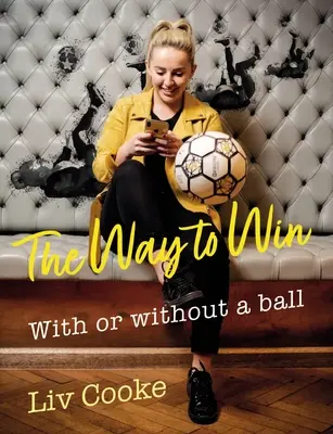 Droga do zwycięstwa: Z piłką lub bez - The Way to Win: With or Without a Ball