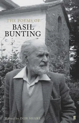 Wiersze Basila Buntinga - The Poems of Basil Bunting