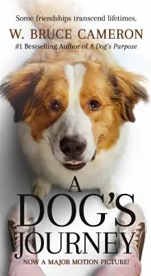 Filmowa adaptacja Podróży psa - A Dog's Journey Movie Tie-In