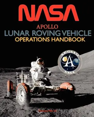 Podręcznik operacyjny pojazdu księżycowego Apollo - Apollo Lunar Roving Vehicle Operations Handbook