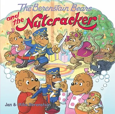 Niedźwiedzie Berenstain i dziadek do orzechów - The Berenstain Bears and the Nutcracker