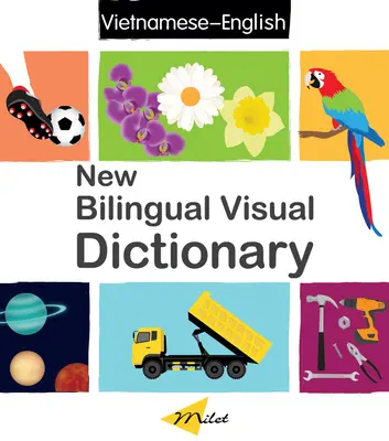 Nowy dwujęzyczny słownik wizualny (angielski-wietnamski) - New Bilingual Visual Dictionary (English-Vietnamese)