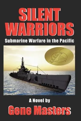 Cisi wojownicy: Wojna podwodna na Pacyfiku - Silent Warriors: Submarine Warfare in the Pacific