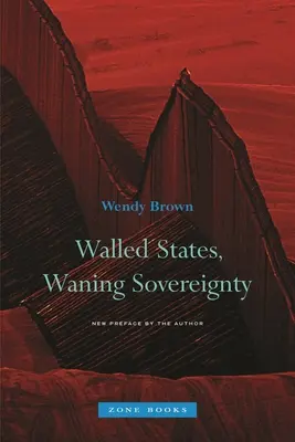 Państwa otoczone murem, słabnąca suwerenność - Walled States, Waning Sovereignty