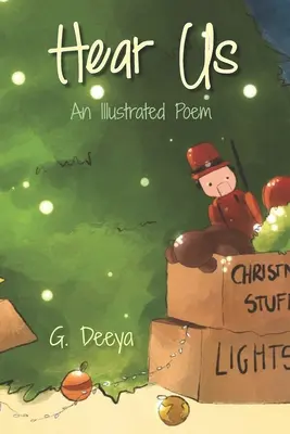 Usłysz nas: Ilustrowany wiersz - Hear Us: An Illustrated Poem