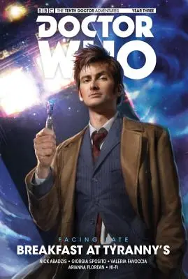 Doctor Who: Dziesiąty Doktor: W obliczu przeznaczenia Vol. 1: Śniadanie u Tyranny'ego - Doctor Who: The Tenth Doctor: Facing Fate Vol. 1: Breakfast at Tyranny's