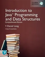 Wprowadzenie do programowania w języku Java i struktur danych, wersja kompleksowa [Global Edition] - Introduction to Java Programming and Data Structures, Comprehensive Version [Global Edition]