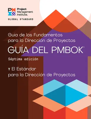 A Guide to the Project Management Body of Knowledge (Pmbok(r) Guide) - wydanie siódme i standard zarządzania projektami - A Guide to the Project Management Body of Knowledge (Pmbok(r) Guide) - Seventh Edition and the Standard for Project Management