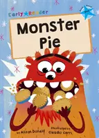 Monster Pie - (niebieski Early Reader) - Monster Pie - (Blue Early Reader)