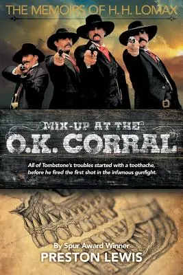 Mix-Up at the O.K. Corral: Wspomnienia H.H. Lomaxa - Mix-Up at the O.K. Corral: The Memoirs of H.H. Lomax