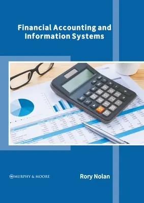 Rachunkowość finansowa i systemy informacyjne - Financial Accounting and Information Systems