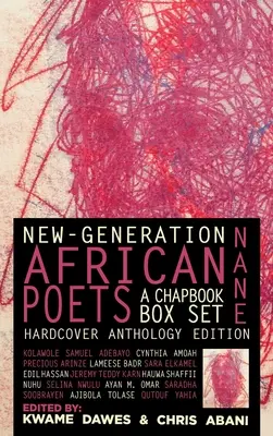 Nane: Afrykańscy poeci nowej generacji: A Chapbook Box Set: Wydanie antologii w twardej oprawie - Nane: New-Generation African Poets: A Chapbook Box Set: Hardcover Anthology Edition