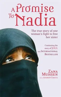 Obietnica dla Nadii: prawdziwa historia brytyjskiej niewolnicy w Jemenie - A Promise to Nadia: A True Story of a British Slave in the Yemen