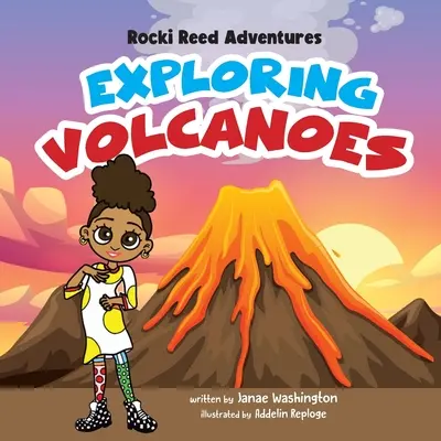 Rocki Reed Adventures: odkrywanie wulkanów - Rocki Reed Adventures Exploring Volcanoes