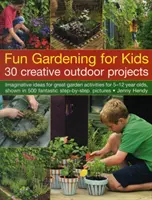 Zabawne ogrodnictwo dla dzieci - Fun Gardening for Kids