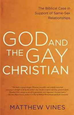 Bóg i chrześcijanin homoseksualista: Biblijne argumenty na rzecz związków osób tej samej płci - God and the Gay Christian: The Biblical Case in Support of Same-Sex Relationships