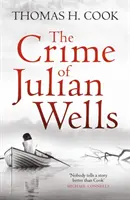 Zbrodnia Juliana Wellsa - Crime of Julian Wells