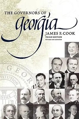 Gubernatorzy Gruzji: Wydanie trzecie 1754-2004 - The Governors of Georgia: Third Edition 1754-2004