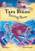 Tara Binns: Daring Diver - Band 14/Ruby