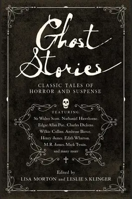 Ghost Stories: Klasyczne opowieści grozy i suspensu - Ghost Stories: Classic Tales of Horror and Suspense