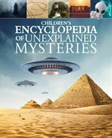 Dziecięca encyklopedia niewyjaśnionych tajemnic - Children's Encyclopedia of Unexplained Mysteries