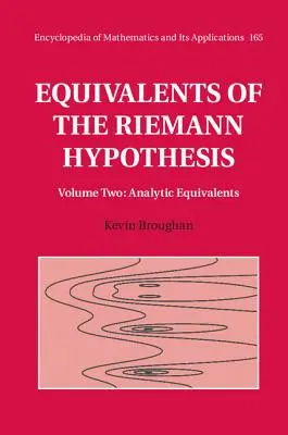 Równoważniki hipotezy Riemanna: Tom 2, Równoważniki analityczne - Equivalents of the Riemann Hypothesis: Volume 2, Analytic Equivalents