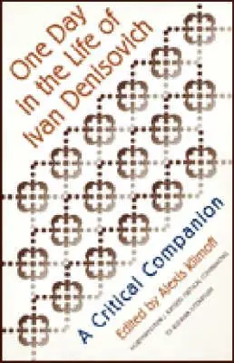 Jeden dzień z życia Iwana Denisowicza: Krytyczny towarzysz