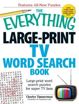 The Everything Large-Print TV Word Search Book: Duże puzzle do wyszukiwania słów dla super fanów telewizji - The Everything Large-Print TV Word Search Book: Large-Print Word Search Puzzles for Super TV Fans