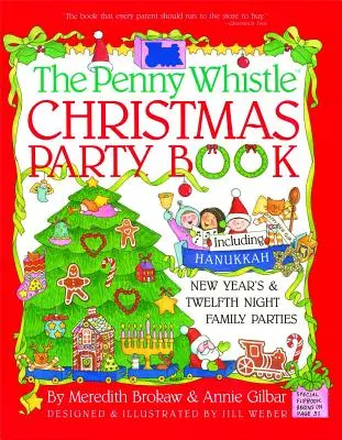 Penny Whistle Christmas Party Book: W tym przyjęcia rodzinne z okazji Chanuki, Nowego Roku i Dwunastej Nocy - Penny Whistle Christmas Party Book: Including Hanukkah, New Year's, and Twelfth Night Family Parties