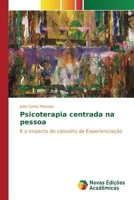 Psychoterapia skoncentrowana na człowieku - Psicoterapia centrada na pessoa