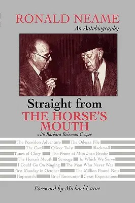 Prosto z ust konia: Autobiografia Ronalda Neame'a - Straight from the Horse's Mouth: Ronald Neame, an Autobiography