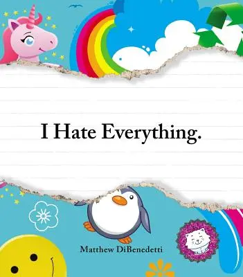 Nienawidzę wszystkiego - I Hate Everything