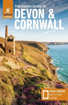 The Rough Guide to Devon & Cornwall (Przewodnik turystyczny z darmowym ebookiem) - The Rough Guide to Devon & Cornwall (Travel Guide with Free Ebook)